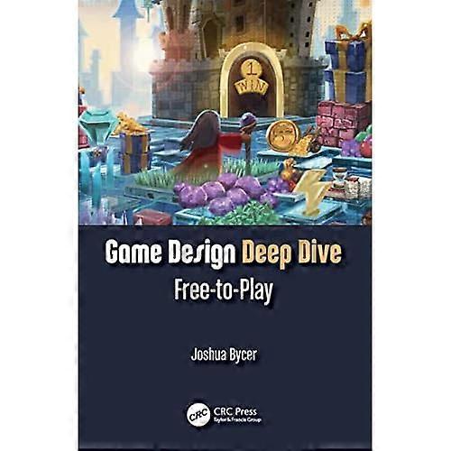 Game Design Deep Dive: Free-to-Play