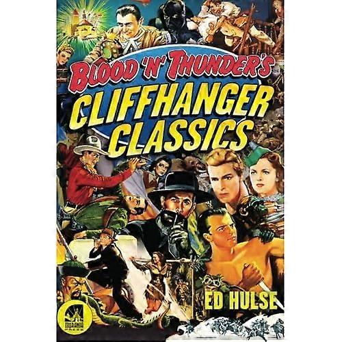 Blood 'n' Thunder's Cliffhanger Klassiekers