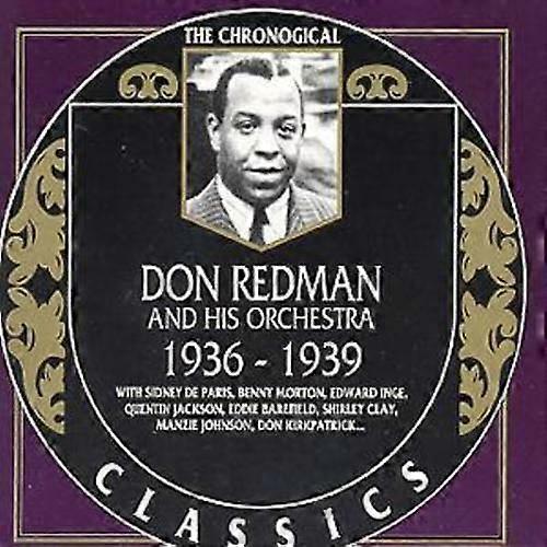 Don Redman and His Orchestra 1936-1939 CD (2000)