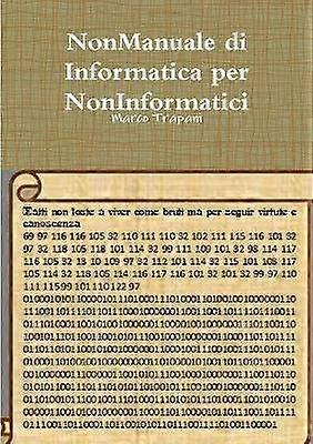 Nonmanuale Di Informatica Per Noninformatici