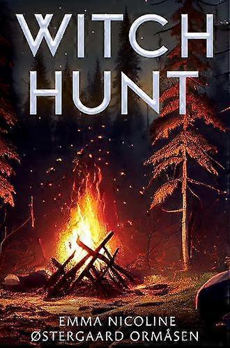 Witch Hunt - Emma Nicoline stergaard Ormsen