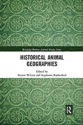 Historical Animal Geographies
