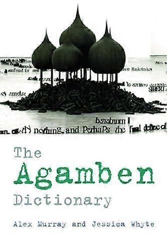 The Agamben Dictionary