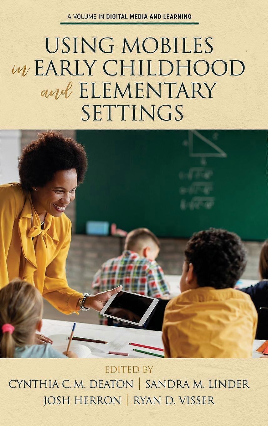 Using Mobiles In Early Childhood And Elementary Settings Hardback Book