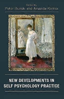 New Developments in Self Psychology Practice