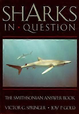 Sharks in Question Smithsonian Answer Books the Smithsonian Answer Book
