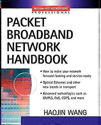 Packet Broadband Networking Handbook