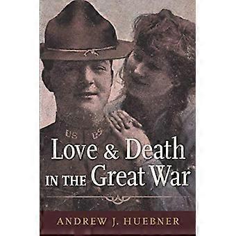 Love and Death in the Great War