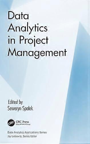 Data Analytics in Project Management