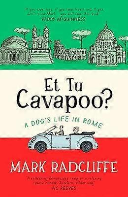 Et Tu Cavapoo? the Instant Sunday Times Bestseller