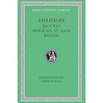 Euripide, Iphigénie à Aulis, rhésus (Loeb Classical Library) : avec Iphigénie à Aulis et rhésus