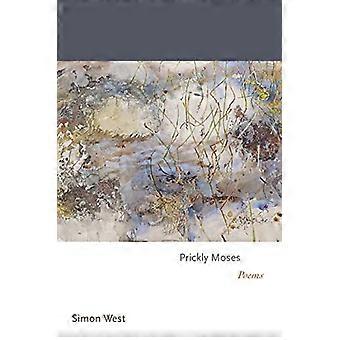Moïse épineux : Poèmes