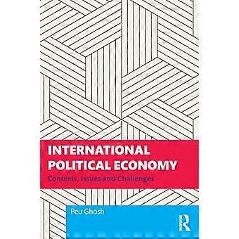Internationale politieke economie: contexten, problemen en uitdagingen