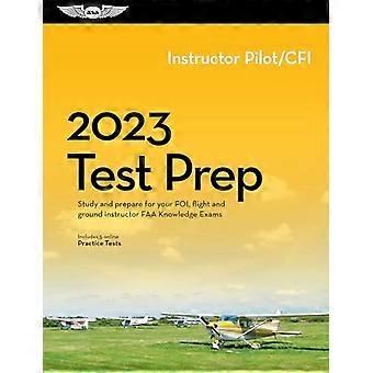 2023 Instructor Pilot/CFI-testin valmistelu: Opiskele ja valmistaudu lentäjän FAA-tietokokeeseen