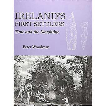 Les premiers colons d'Irlande : le temps et le Mésolithique