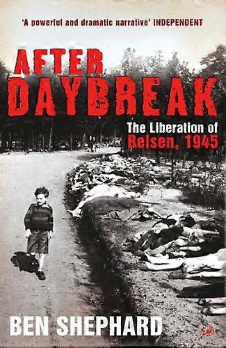 Efter daggry: Befrielsen af Belsen, 1945