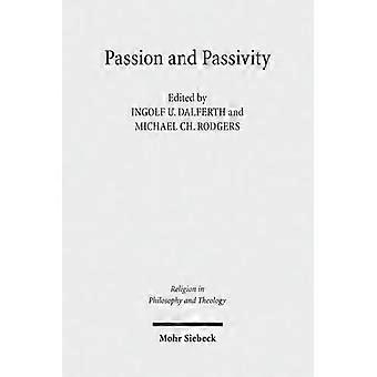 Passion and Passity: Claremont Studies in the Philosophy of Religion, konferenssi 2009 (Uskonto filosofiassa ja teologiassa)