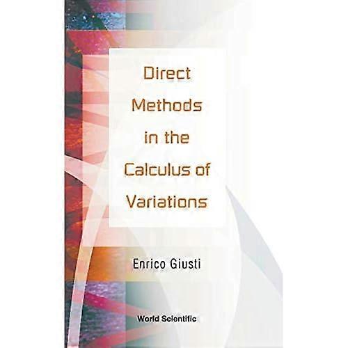Direct Methods in the Calculus of Variations