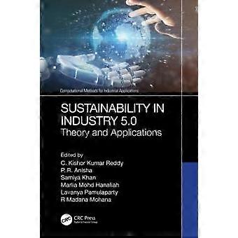 Sustainability In Industry 5.0 Theory And Applications - Taylor & Francis Ltd - Paperback - en Book