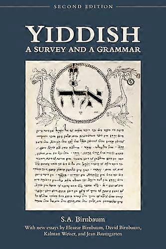 Yiddish A Survey and a Grammar Second Edition