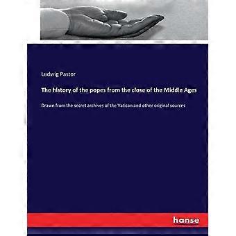 The History Of The Popes From The Close Of The Middle Agesdrawn From The Secret - Ludwig Pastor - Paperback - en Book