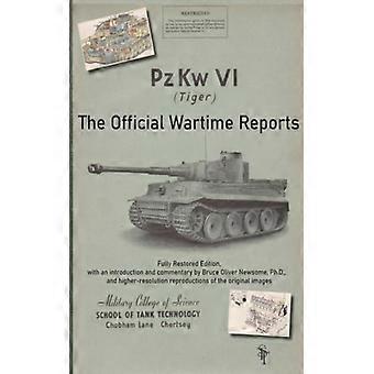 Pzkw. Vi Tiger Tank The Official Wartime Reports - Perseus publishing - Paperback - English Book - History