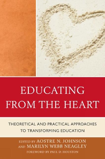 Educating From The Heart Paperback
