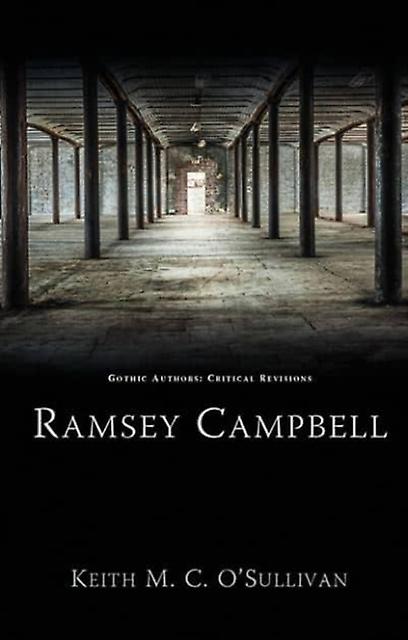 Ramsey Campbell by Keith M. C. OSullivan Hardback Book