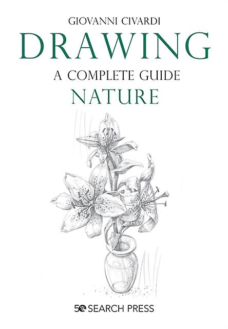Drawing  A Complete Guide Nature by Giovanni Civardi Paperback