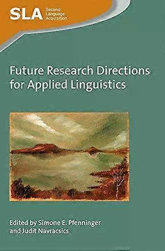 Future Research Directions For Applied Linguistics - Channel View Publications