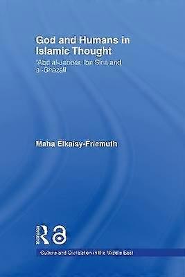 God and Humans in Islamic Thought