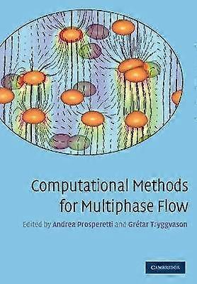 Computational Methods for Multiphase Flow