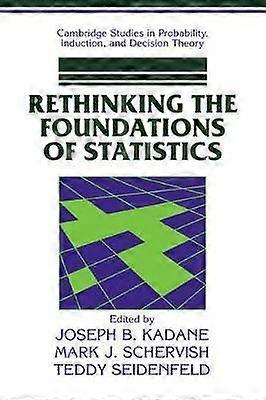 Rethinking the Foundations of Statistics