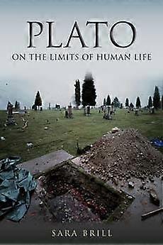 Plato on the Limits of Human Life