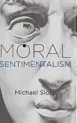Moral Sentimentalism