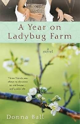 A Year on Ladybug Farm