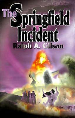 The Springfield Incident