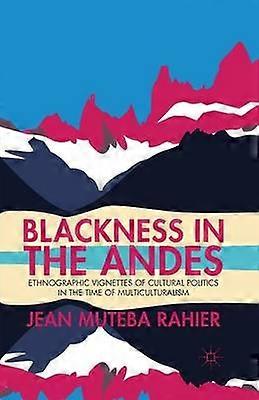 Blackness in the Andes