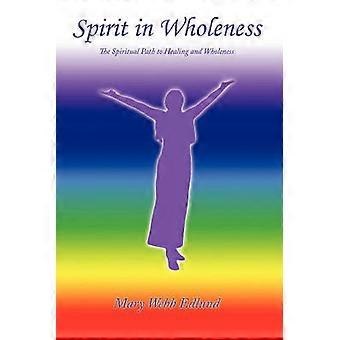 Spirit in Wholeness