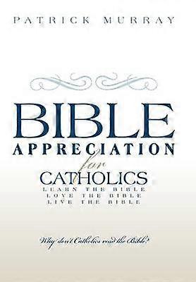 Bibelens værdsættelse af katolikker