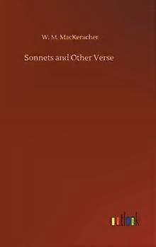 Sonety a jiné verše - W. M. MacKeracher