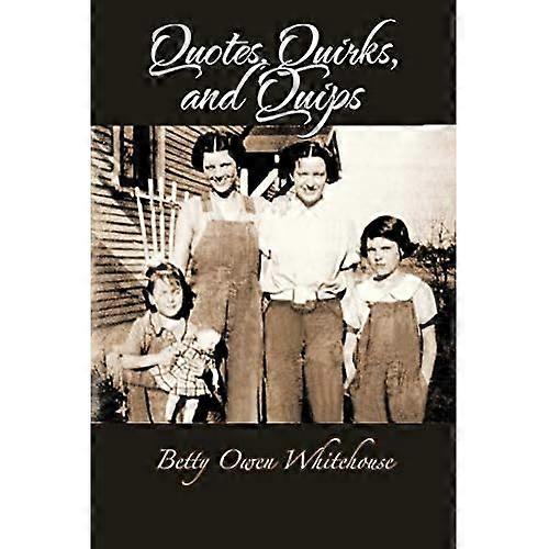 quotes, Quirks and Quips: (And Some Other Stuff Too!!)