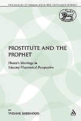 The Prostitute and the Prophet