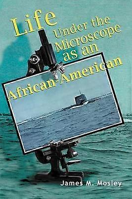 Life Under the Microscope as an AfricanAmerican