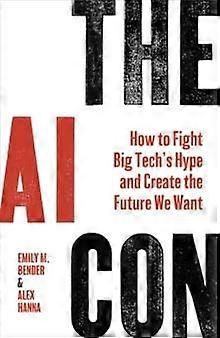 The Ai Con by Emily M. Bender Paperback Book