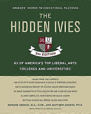 The Hidden Ivies 3rd Edition