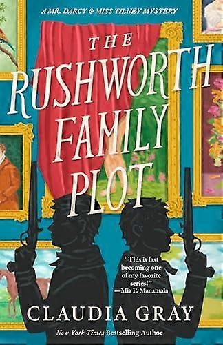 The Rushworth Family Plot by Claudia Gray Paperback