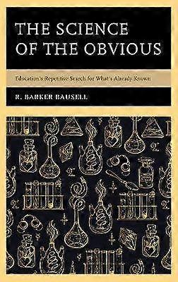 The Science of the Obvious