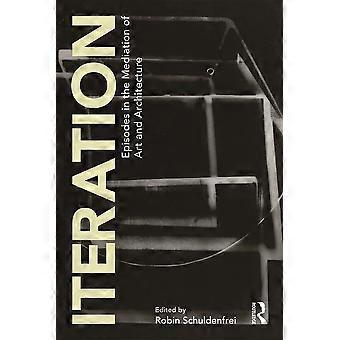 Iteration: Episoden in der Vermittlung von Kunst und Architektur