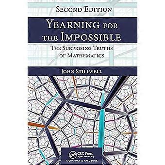 Aspirer à l’impossible: les vérités surprenantes des mathématiques, deuxième édition